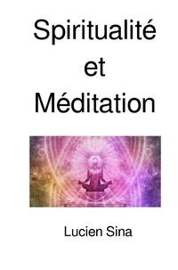 Spiritualité et Méditation