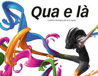 Qua e là