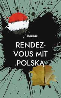 Rendez-vous mit Polska