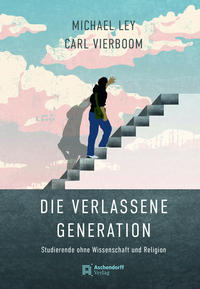 Die verlassene Generation