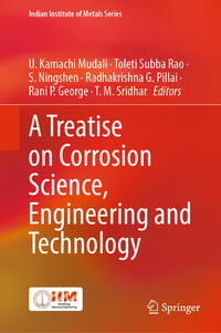 A Treatise on Corrosion Science, Engineering and Technology