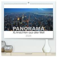 Panorama. XL-Ansichten aus aller Welt (hochwertiger Premium Wandkalender 2025 DIN A2 quer), Kunstdruck in Hochglanz