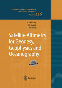 Satellite Altimetry for Geodesy, Geophysics and Oceanography