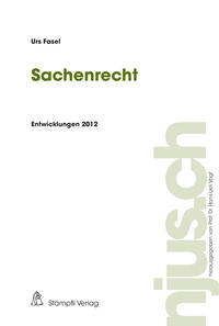 Sachenrecht Entwicklungen 2012