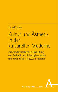 Kultur und Ästhetik in der kulturellen Moderne