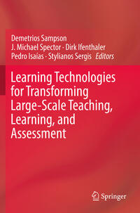 Learning Technologies for Transforming Large-Scale Teaching, Learning, and Assessment