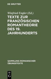 Texte zur französischen Romantheorie des 19. Jahrhunderts