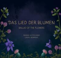 Das Lied der Blumen - Ballad of the Flowers