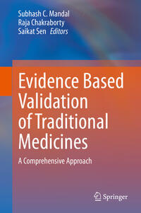 Evidence Based Validation of Traditional Medicines