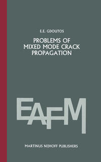 Problems of mixed mode crack propagation