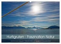 Hurtigruten - Faszination Natur (Wandkalender 2025 DIN A2 quer), CALVENDO Monatskalender