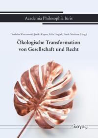 Ökologische Transformation von Gesellschaft und Recht