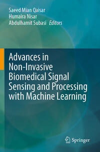 Advances in Non-Invasive Biomedical Signal Sensing and Processing with Machine Learning