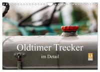 Oldtimer Trecker im Detail (Wandkalender 2025 DIN A4 quer), CALVENDO Monatskalender