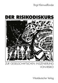 Der Risikodiskurs