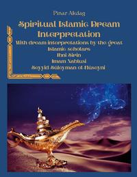 Spiritual Islamic Dream Interpretation