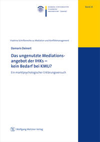 Das ungenutzte Mediationsangebot der IHK – kein Bedarf bei KMU?