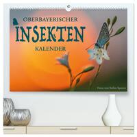 Oberbayerischer Insekten Kalender (hochwertiger Premium Wandkalender 2025 DIN A2 quer), Kunstdruck in Hochglanz