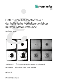 Einfluss von Adhäsivstoffen auf das ballistische Verhalten geklebter Keramik-Metall-Verbunde