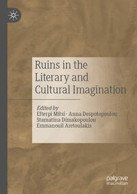 Ruins in the Literary and Cultural Imagination