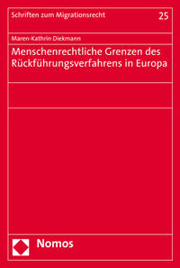 Menschenrechtliche Grenzen des Rückführungsverfahrens in Europa