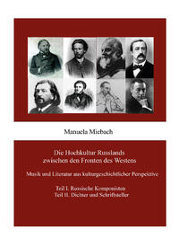 Die Hochkultur Russlands zwischen den Fronten des Westens