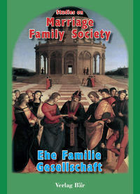 Ehe, Familie und Gesellschaft (studies on marriage, family and society)