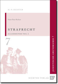 Juristische Grundkurse / Band 7 - Strafrecht, Allgemeiner Teil 2