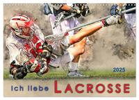 Ich liebe Lacrosse (Wandkalender 2025 DIN A3 quer), CALVENDO Monatskalender