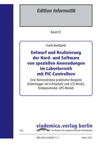 Entwurf und Realisierung der Hard- und Software von speziellen Anwendungen im Laborbereich mit PIC-Controllern