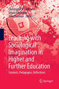 Teaching with Sociological Imagination in Higher and Further Education