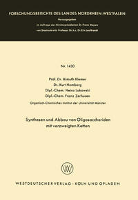 Synthesen und Abbau von Oligosacchariden mit verzweigten Ketten