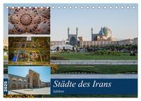 Städte des Irans - Isfahan (Tischkalender 2025 DIN A5 quer), CALVENDO Monatskalender