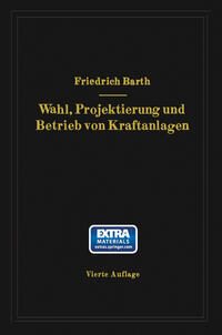 Wahl, Projektierung und Betrieb von Kraftanlagen