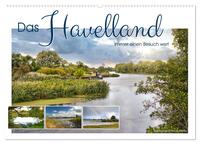 Das Havelland, immer einen Besuch wert (Wandkalender 2025 DIN A2 quer), CALVENDO Monatskalender