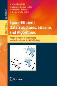 Space-Efficient Data Structures, Streams, and Algorithms