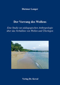 Der Vorrang des Wollens