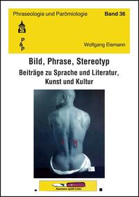 Bild, Phrase, Stereotyp