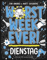 Worst Week Ever – Dienstag