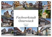 Fachwerkstadt Osterwieck (Tischkalender 2025 DIN A5 quer), CALVENDO Monatskalender