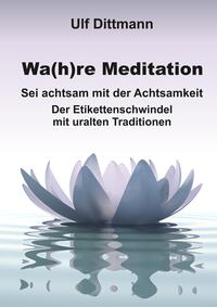 Wa(h)re Meditation