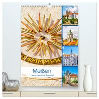 Meißen - bezauberndes Reiseziel (hochwertiger Premium Wandkalender 2025 DIN A2 hoch), Kunstdruck in Hochglanz