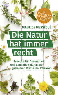 Die Natur hat immer recht