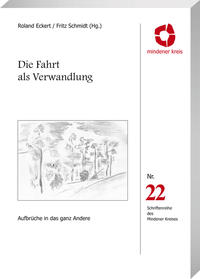 Die Fahrt als Verwandlung