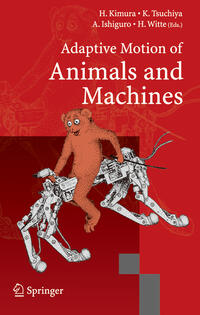 Adaptive Motion of Animals and Machines