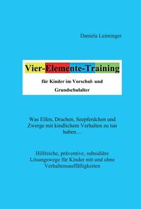 Vier-Elemente-Training für Kinder im Vorschul- und Grundschulalter