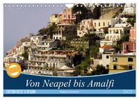 Von Neapel bis Amalfi (Wandkalender 2025 DIN A4 quer), CALVENDO Monatskalender