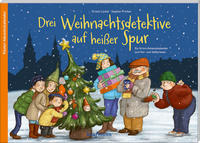 Drei Weihnachtsdetektive auf heißer Spur. Ein Krimi-Adventskalender zum Vor- und Selberlesen