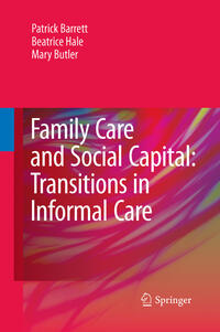 Family Care and Social Capital: Transitions in Informal Care