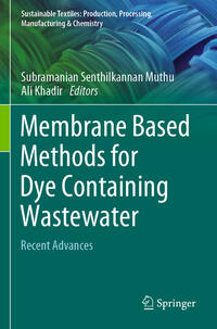 Membrane Based Methods for Dye Containing Wastewater